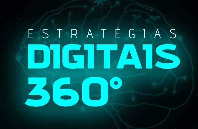 Estratégias Digitais 360°